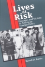 Lives at Risk : Hostages and Victims in American Foreign Policy - Book