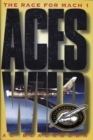 Aces Wild : The Race for Mach 1 - Book