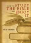 How To Study The Bible And Enjoy It - Book