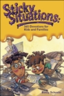 Sticky Situations : 365 Devotions for Kids and Families - Book
