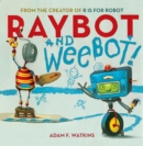 Raybot and Weebot - Book