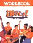 Viva el Espanol: Hola!, Student Workbook - Book