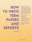 How to Write Term Papers and Reports - Book