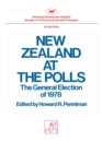 New Zealand at the Polls : The General Election of 1978 - Book