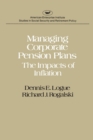 Managing Corporate Pension Plans : The Impacts of Inflation - Book