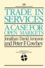 Trade in Services : A Case for Open Markets - Book