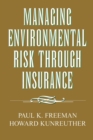 Managing Environmental Risk Through Insurance - Book