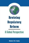 Reviving Regulatory Reform : A Global Persepctive - Book