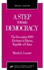 A Step Toward Democracy : December 1989 Elections in Taiwan, Republic of China - Book
