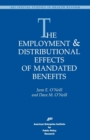 The Employment and Distributional Effects of Mandated Benefits - Book