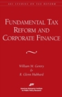 Fundamental Tax Reform and Corporate Finance - Book