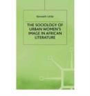 Sociology of Urban Women's Image in African Literature - Book
