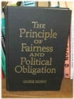 The Principle of Fairness and Political Obligation (Studies in Social, Political, and Legal Philosophy) - Book