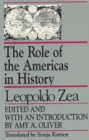 The Role of the Americas in History : By Leopoldo Zea - Book