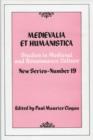 Medievalia et Humanistica, No.19 : Studies in Medieval and Renaissance Culture, The Columbian Quincentenary - Book