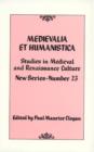 Medievalia et Humanistica, No. 23 : Studies in Medieval and Renaissance Culture - Book