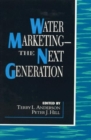 Water Marketing : The Next Generation - Book