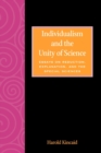 Individualism and the Unity of Science : Essays on Reduction, Explanation, and the Special Sciences - Book