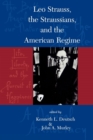 Leo Strauss, The Straussians, and the Study of the American Regime - Book
