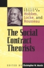 The Social Contract Theorists : Critical Essays on Hobbes, Locke, and Rousseau - Book