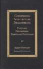 Concerning Intellectual Philandering : Poets and Philosophers, Priests and Politicians - Book