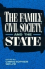 The Family, Civil Society, and the State - Book