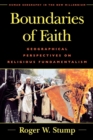 Boundaries of Faith : Geographical Perspectives on Religious Fundamentalism - Book