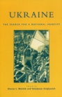 Ukraine : The Search for a National Identity - Book