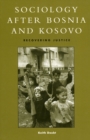 Sociology after Bosnia and Kosovo : Recovering Justice - Book