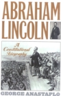 Abraham Lincoln : A Constitutional Biography - Book