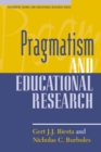 Pragmatism and Educational Research - Book