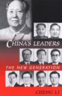 China's Leaders : The New Generation - Book