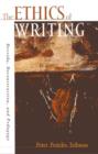 The Ethics of Writing : Derrida, Deconstruction, and Pedagogy - Book