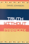 Truth Without Paradox - Book