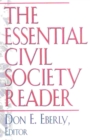 The Essential Civil Society Reader : The Classic Essays - Book