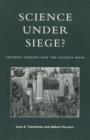 Science Under Siege? : Interest Groups and the Science Wars - Book