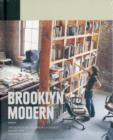 Brooklyn Modern : Architecture, Interiors & Design - Book