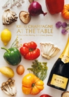 Krug Champagne at the Table : The Art of Pairing, A Culinary Journey - Book