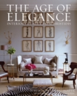 The Age of Elegance : Interiors by Alex Papachristidis - Book