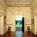 Classical Interiors : Historical and Contemporary - Book