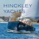 Hinckley Yachts : An American Icon - Book