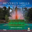 Beverly Hills : The First 100 Years - Book