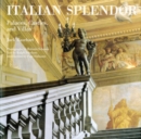 Italian Splendor : Castles, Palaces, and Villas - Book