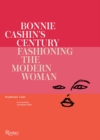 Bonnie Cashin : Chic Is Where You Find It - Book