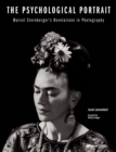 The Psychological Portrait : Marcel Sternberger's Revelations in Photography - Book
