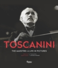 Toscanini : The Maestro: A Life in Pictures - Book