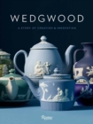 Wedgwood : A Story of Creation and Innovation - Book