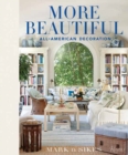 More Beautiful : All-American Decoration - Book