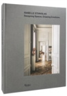 Isabelle Stanislas : Designing Spaces, Drawing Emotions - Book
