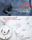 Bob Crewe : Sight and Sound: Compositions in Art and Music - Book